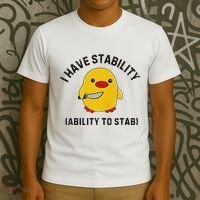 Funny Cute Duck Funny I Have Stability Ability To Stab T-Shirt thumb 3