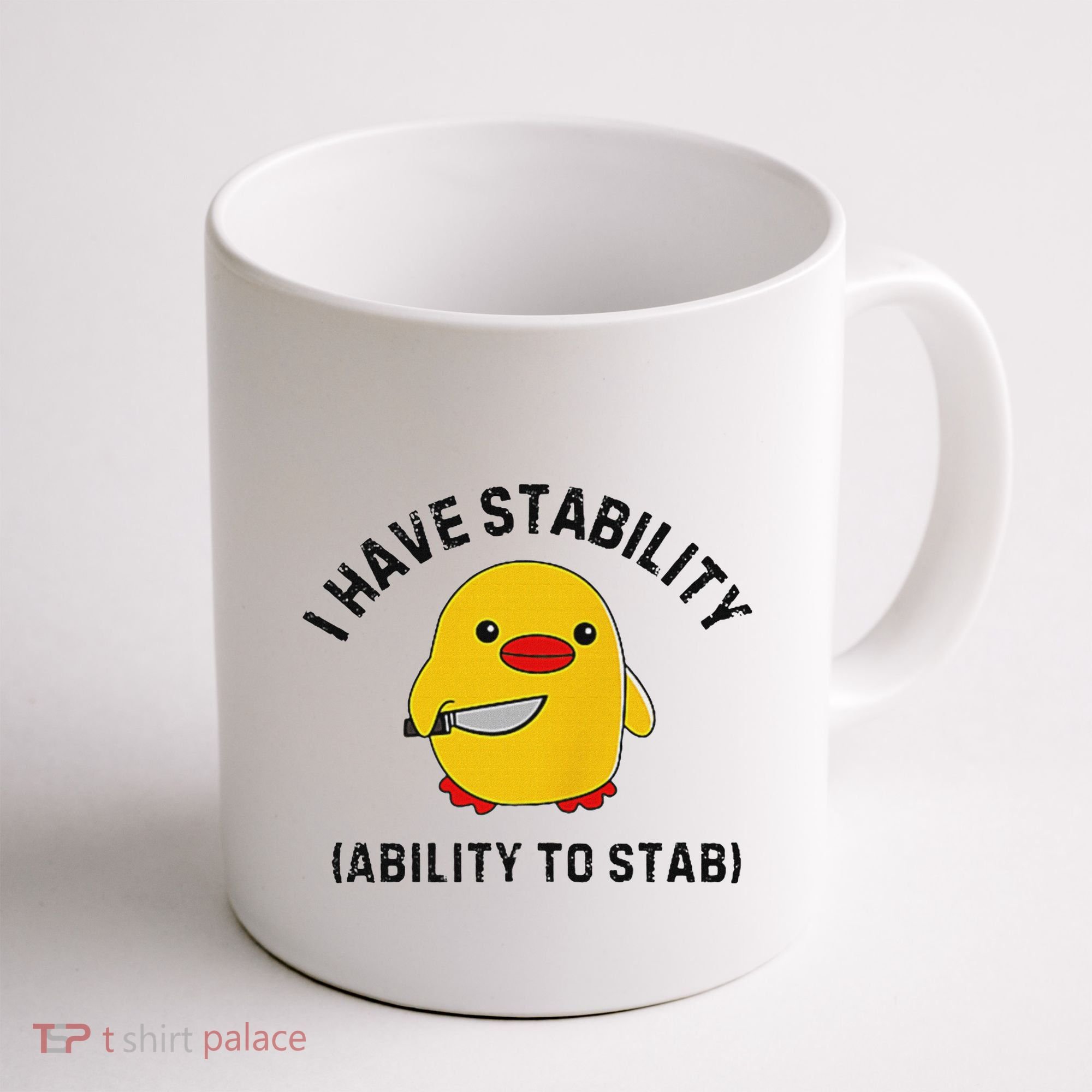 Funny Cute Duck Funny I Have Stability Ability To Stab Coffee Mug