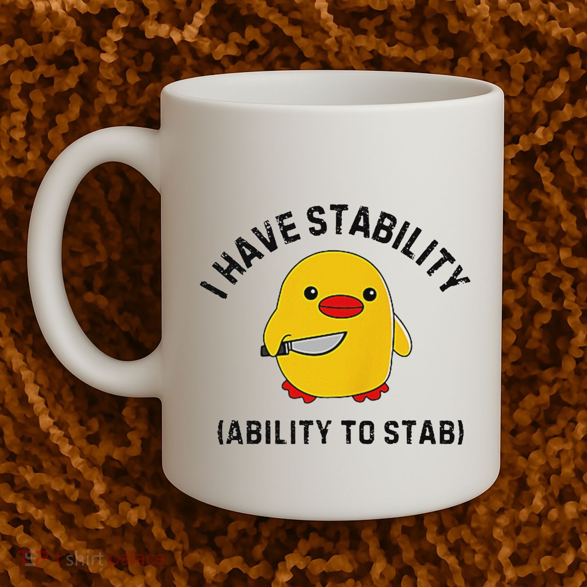 Funny Cute Duck Funny I Have Stability Ability To Stab Coffee Mug