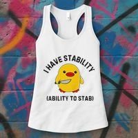 Funny Cute Duck Funny I Have Stability Ability To Stab Women's Tank Top thumb 3