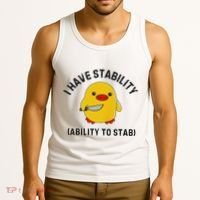 Funny Cute Duck Funny I Have Stability Ability To Stab Tank Top thumb 3