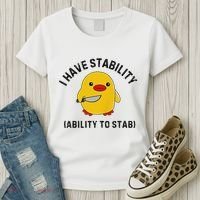 Funny Cute Duck Funny I Have Stability Ability To Stab Women's T-Shirt thumb 3