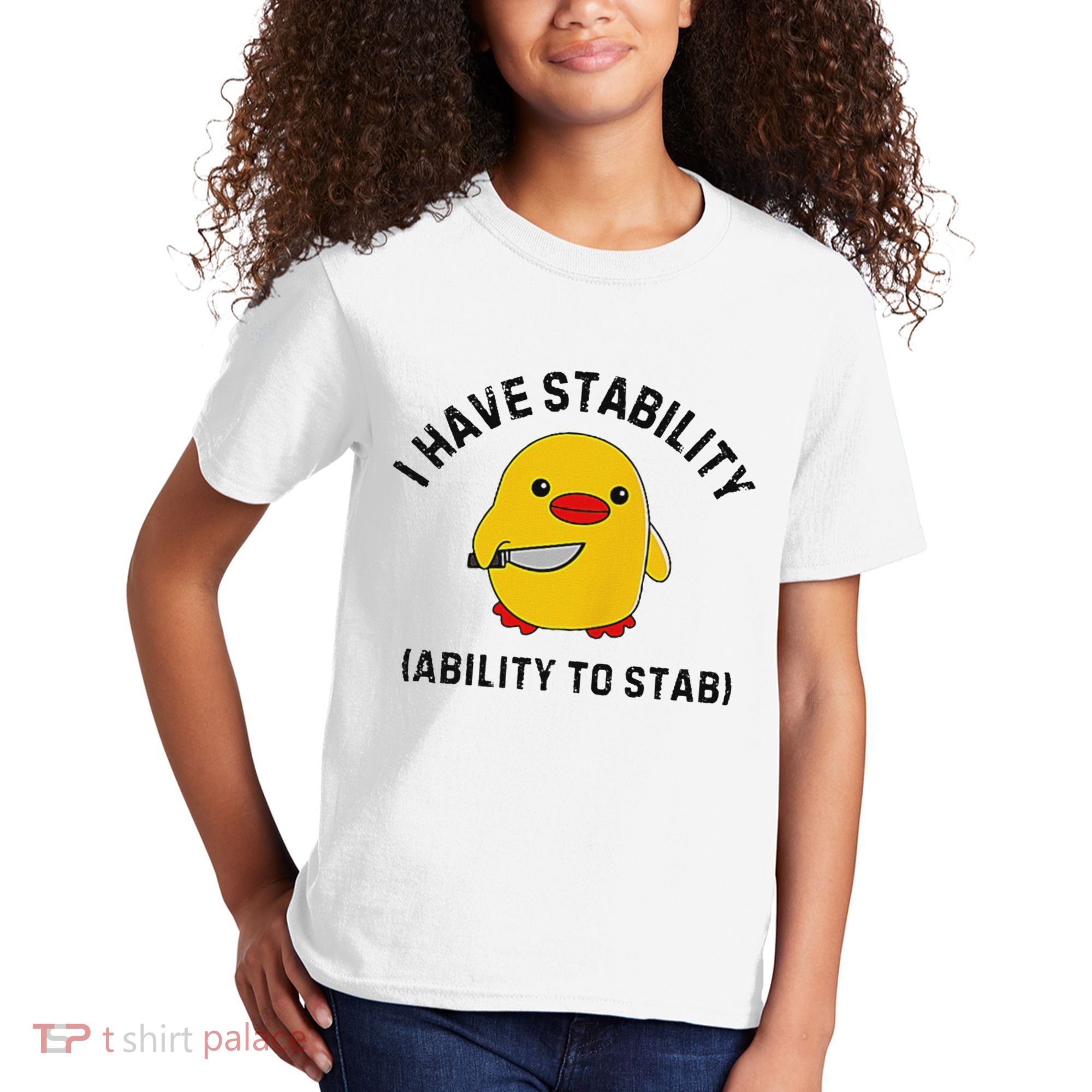 Funny Cute Duck Funny I Have Stability Ability To Stab Kids T-Shirt