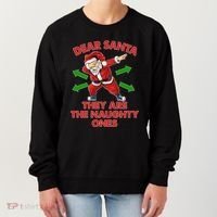 Funny Christmas Dear Santa They Are The Naughty Ones Women's Sweatshirt thumb 0