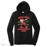 Funny Christmas Dear Santa They Are The Naughty Ones Women's Hoodie thumb 0