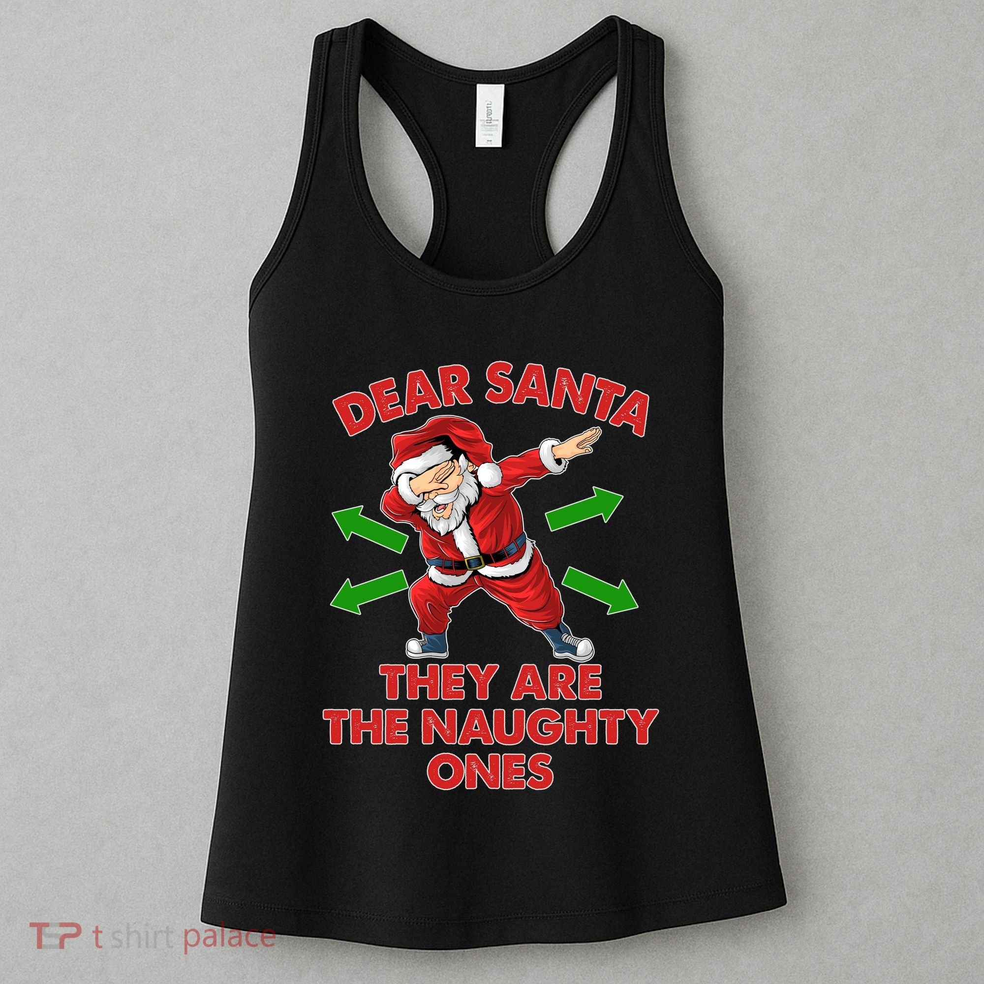 Funny Christmas Dear Santa They Are The Naughty Ones Women's Tank Top