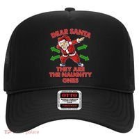Funny Christmas Dear Santa They Are The Naughty Ones Hat thumb 0