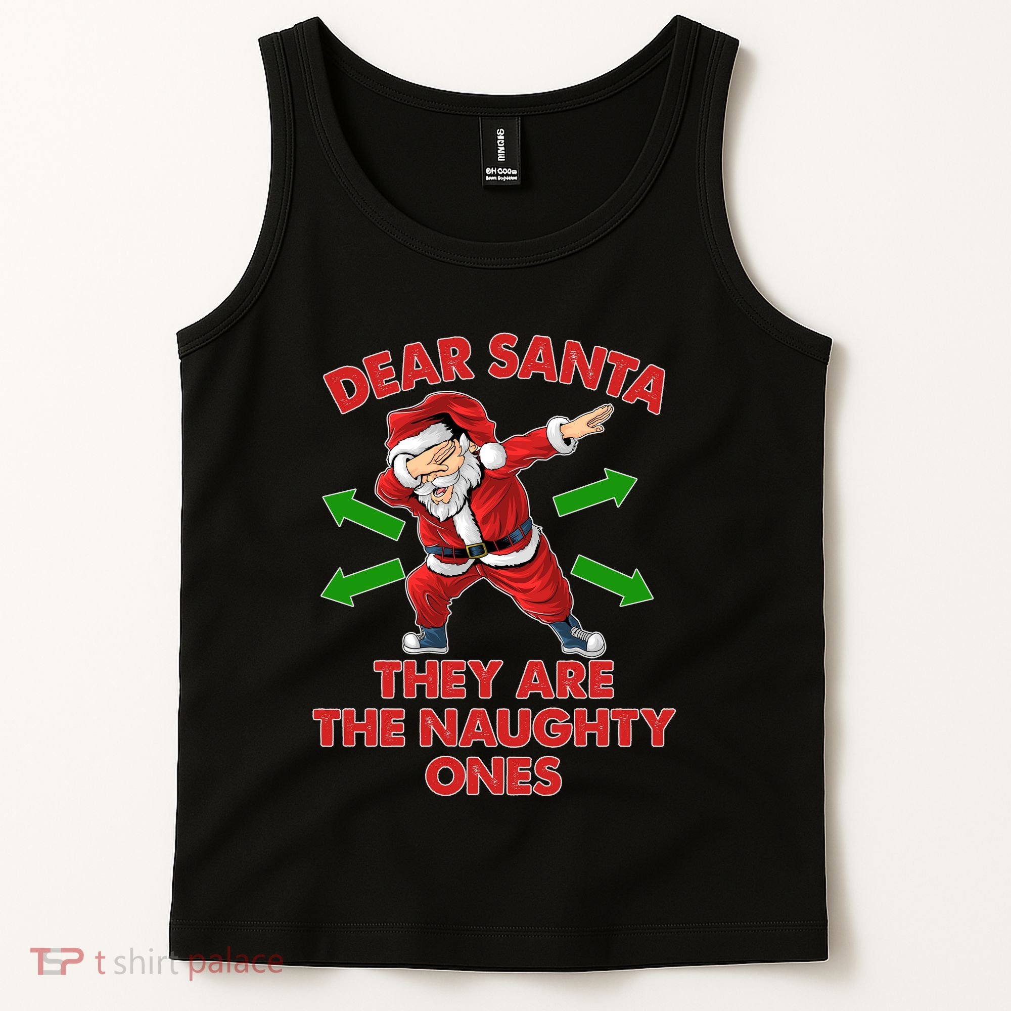 Funny Christmas Dear Santa They Are The Naughty Ones Tank Top