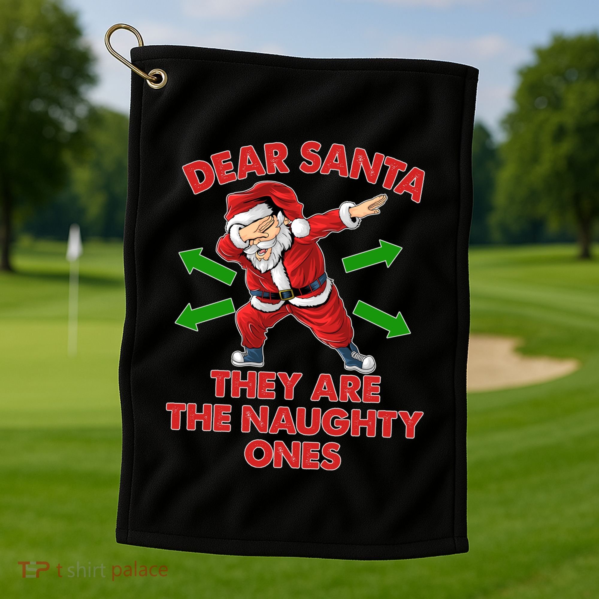 Funny Christmas Dear Santa They Are The Naughty Ones Golf Towel