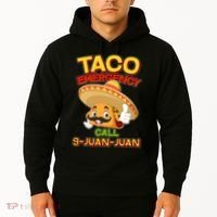 Funny Cinco De Mayo Taco Emergency Call 9 Juan Juan Hoodie thumb 2