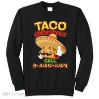 Funny Cinco De Mayo Taco Emergency Call 9 Juan Juan Sweatshirt thumb 0