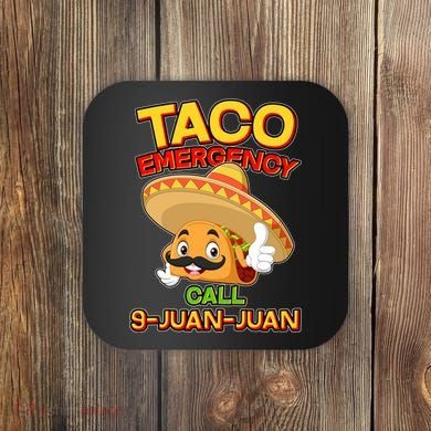 Funny Cinco De Mayo Taco Emergency Call 9 Juan Juan Coaster