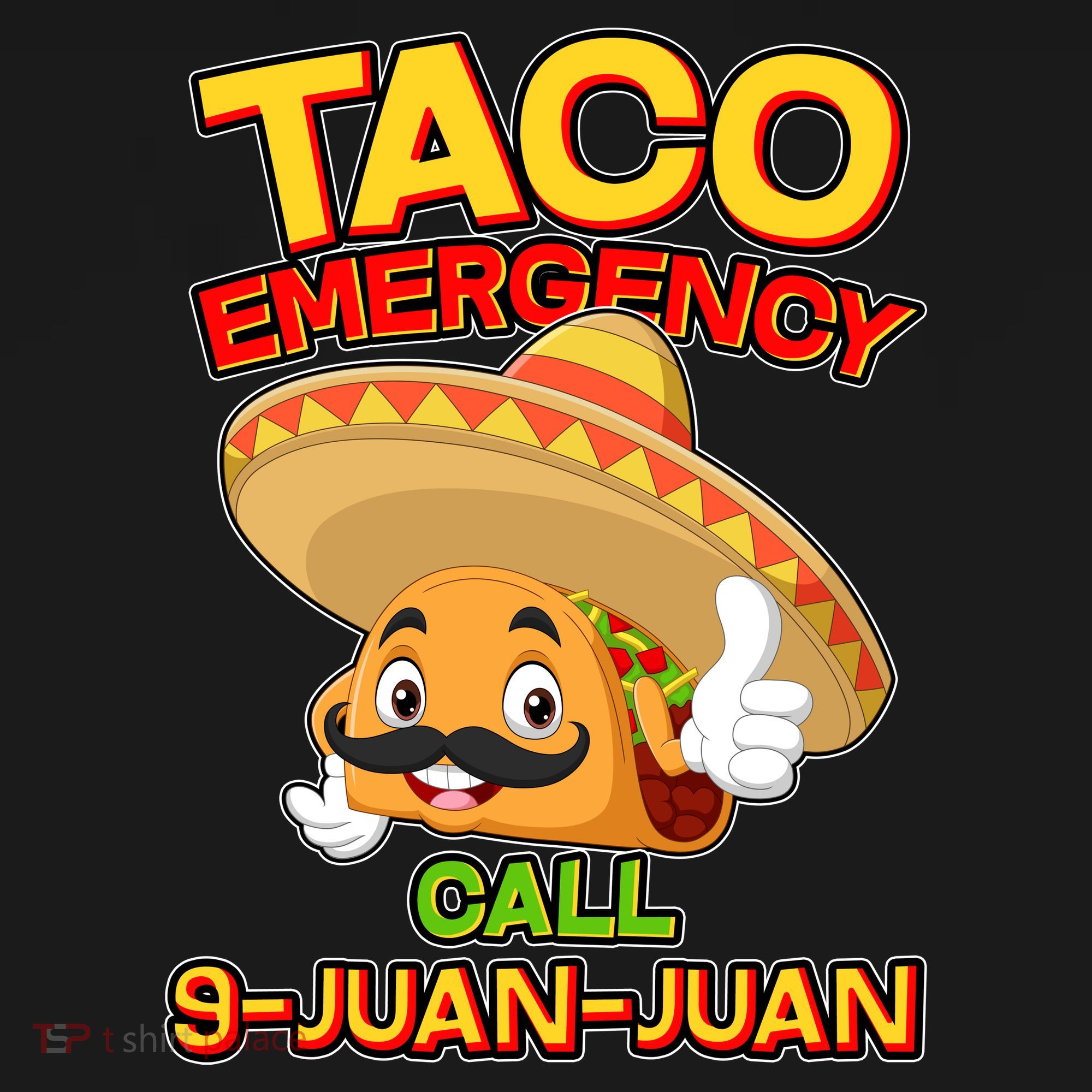 Funny Cinco De Mayo Taco Emergency Call 9 Juan Juan Toddler Hoodie