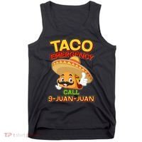 Funny Cinco De Mayo Taco Emergency Call 9 Juan Juan Tank Top thumb 0