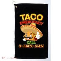 Funny Cinco De Mayo Taco Emergency Call 9 Juan Juan Golf Towel thumb 0