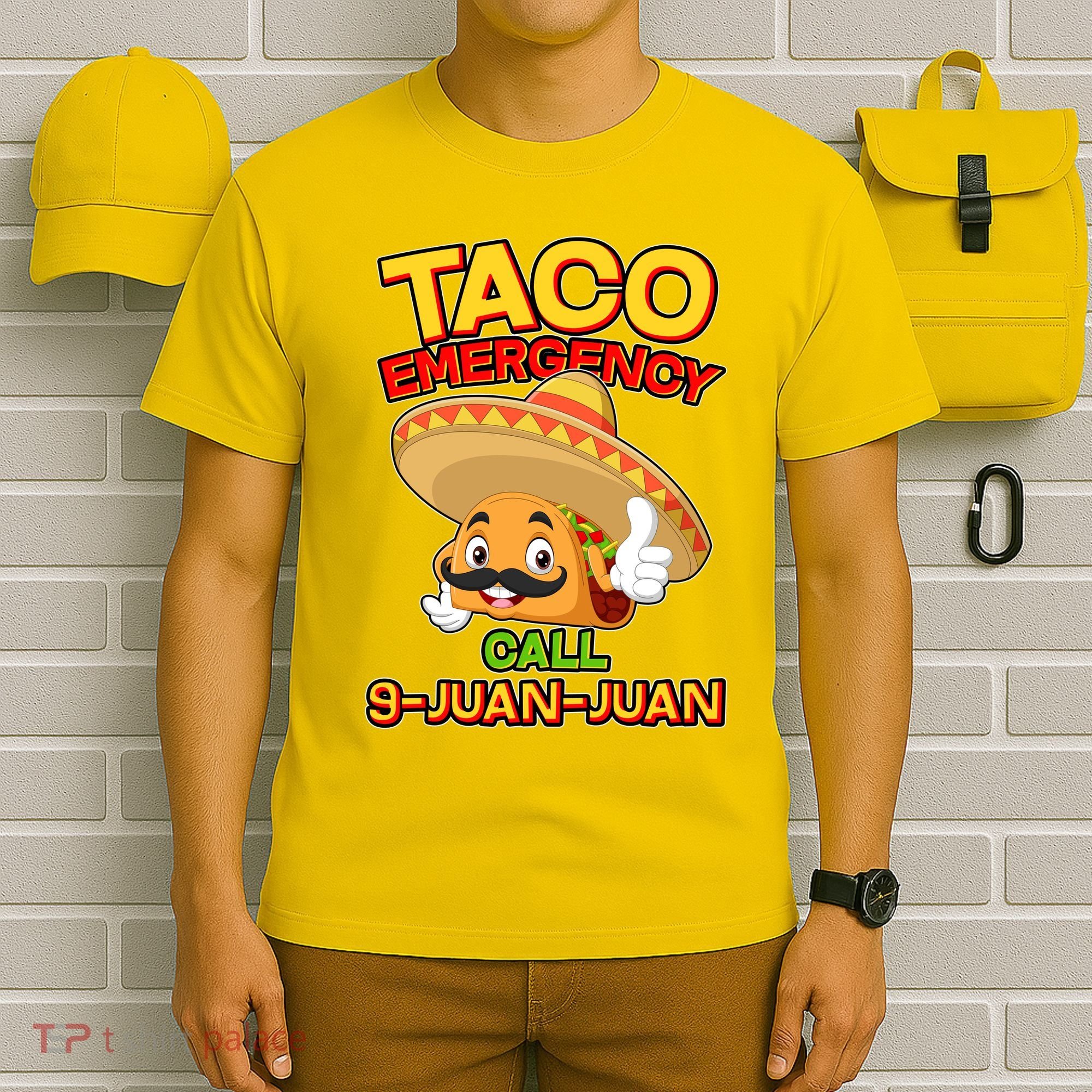 Funny Cinco De Mayo Taco Emergency Call 9 Juan Juan T-Shirt