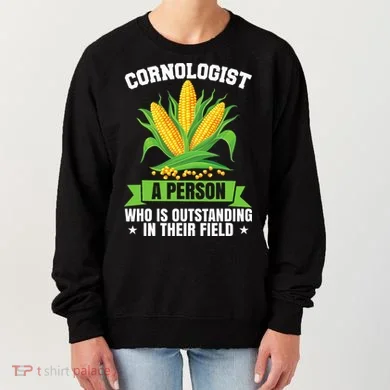 Funny Cornologist Definition Corn Farmer Women's Sweatshirt