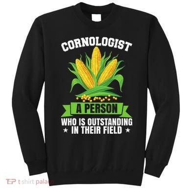Funny Cornologist Definition Corn Farmer Sweatshirt