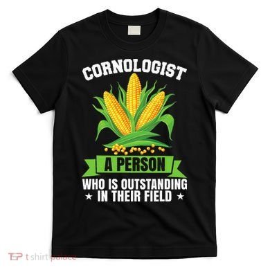 Funny Cornologist Definition Corn Farmer T-Shirt