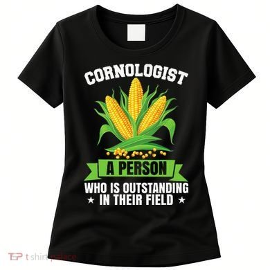 Funny Cornologist Definition Corn Farmer Women's T-Shirt