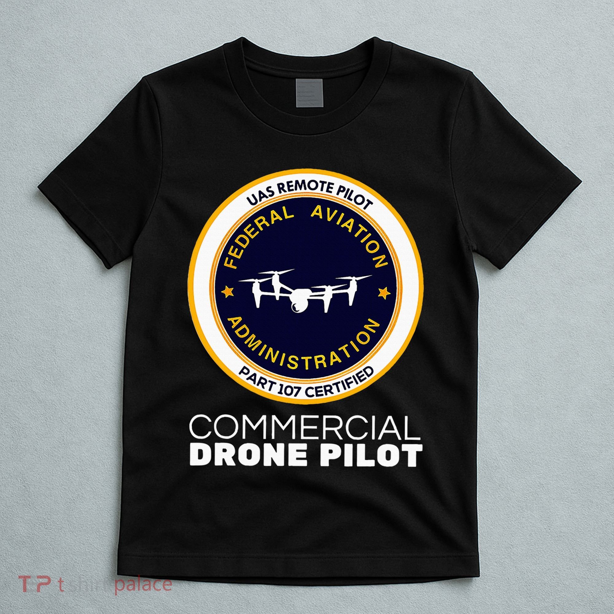 Faa Commercial Drone Pilot T-Shirt