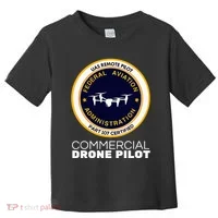 Faa Commercial Drone Pilot Toddler T-Shirt thumb 0