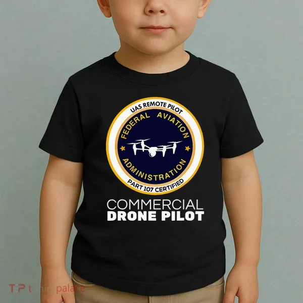 Faa Commercial Drone Pilot Toddler T-Shirt