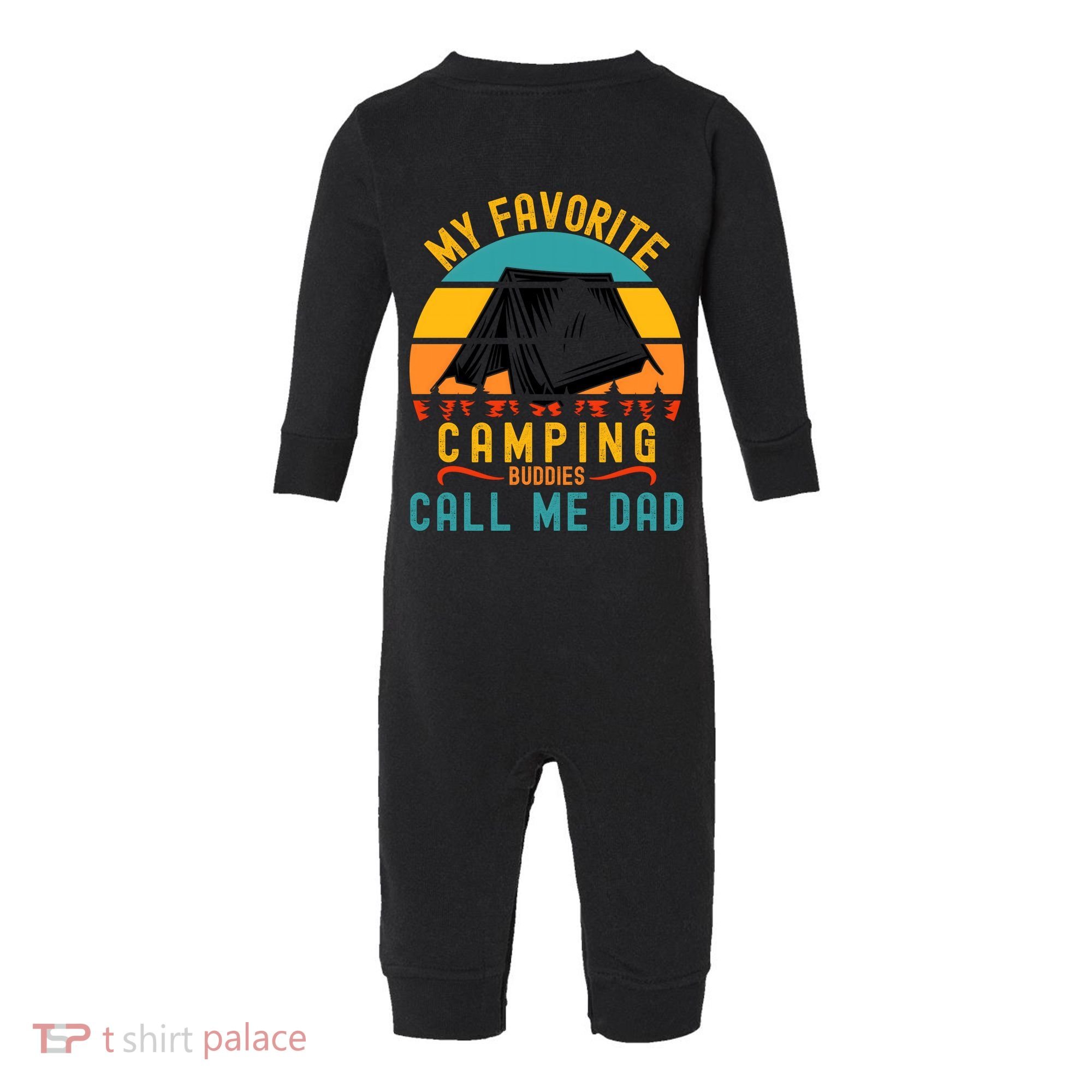 Funny Camping Dad, My Favorite Camping Buddies Call Me Dad Infant Fleece One Piece