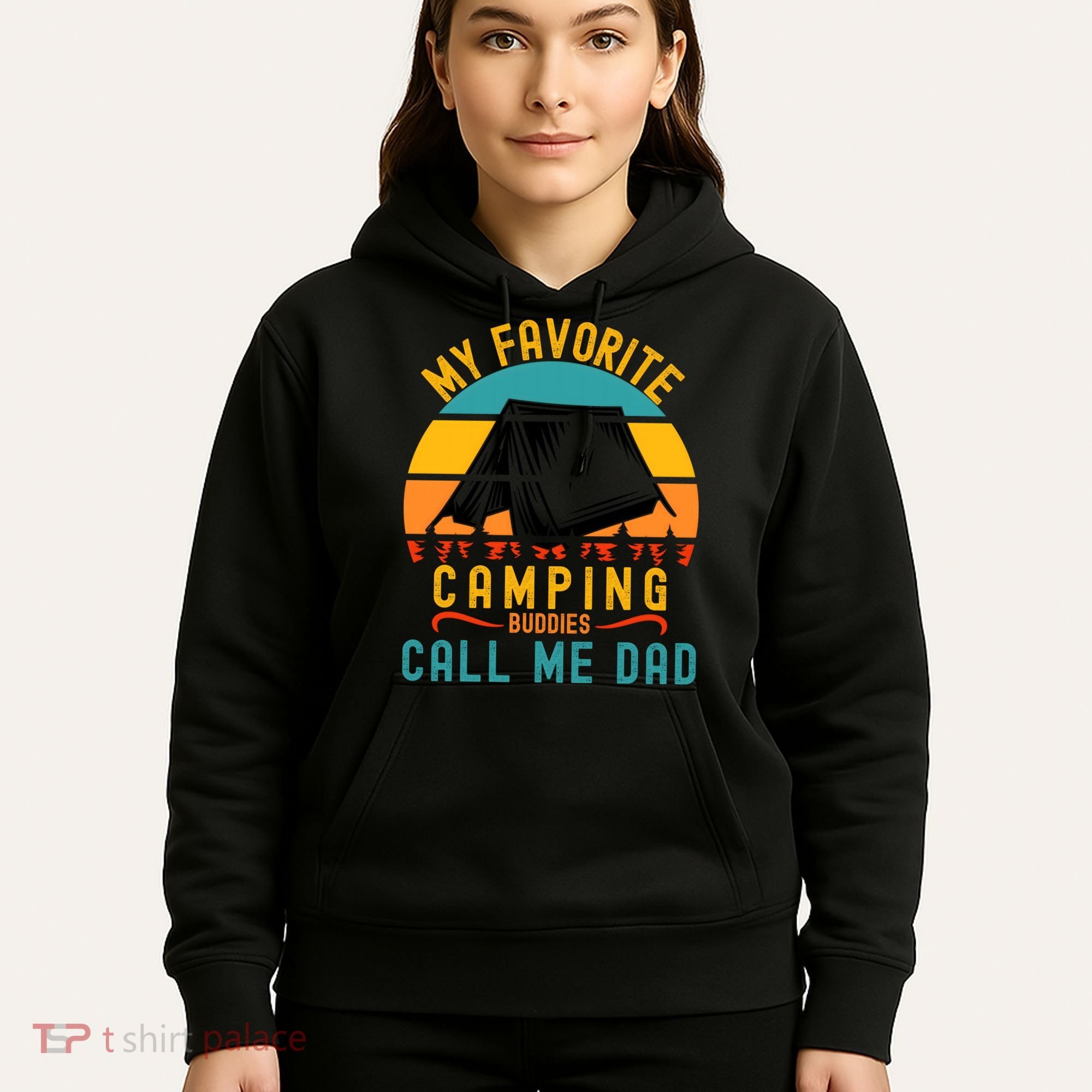 Funny Camping Dad, My Favorite Camping Buddies Call Me Dad Hoodie