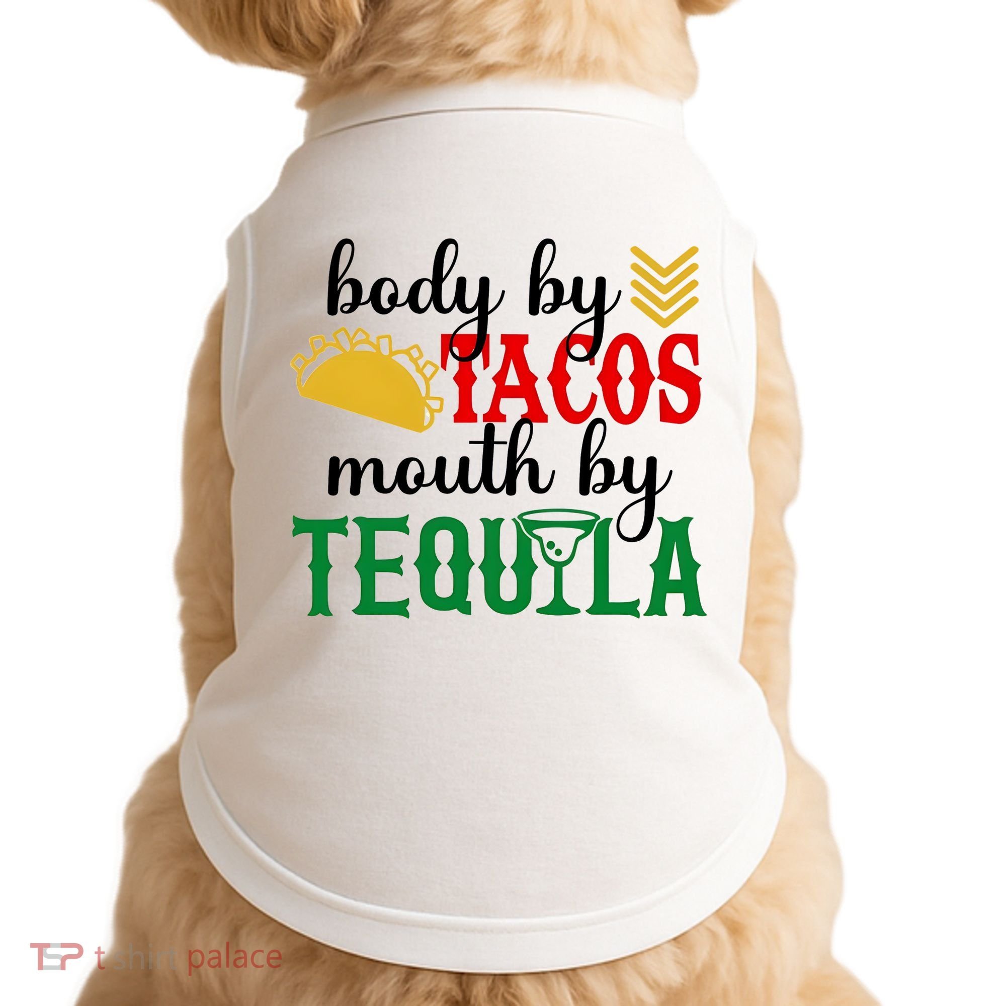 Funny Cinco De Mayo Body By Tacos Mouth By Tequila Doggie Tank