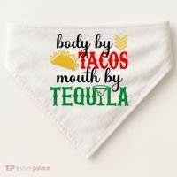 Funny Cinco De Mayo Body By Tacos Mouth By Tequila USA-Made Doggie Bandana thumb 0
