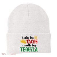 Funny Cinco De Mayo Body By Tacos Mouth By Tequila Beanie thumb 0