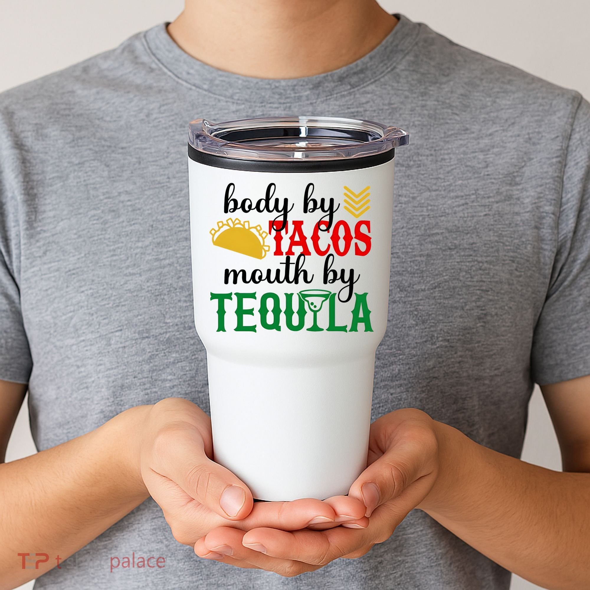 Funny Cinco De Mayo Body By Tacos Mouth By Tequila Tumbler