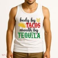 Funny Cinco De Mayo Body By Tacos Mouth By Tequila Tank Top thumb 3