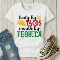 Funny Cinco De Mayo Body By Tacos Mouth By Tequila Women's T-Shirt thumb 3