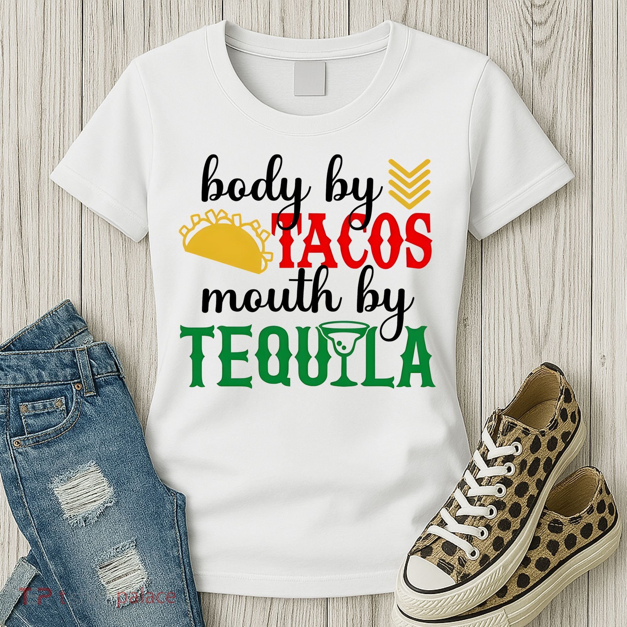 Funny Cinco De Mayo Body By Tacos Mouth By Tequila Women's T-Shirt