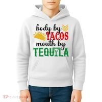 Funny Cinco De Mayo Body By Tacos Mouth By Tequila Kids Hoodie thumb 4