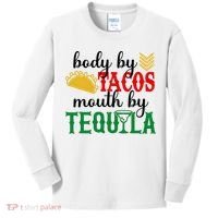 Funny Cinco De Mayo Body By Tacos Mouth By Tequila Kids Long Sleeve Shirt thumb 0