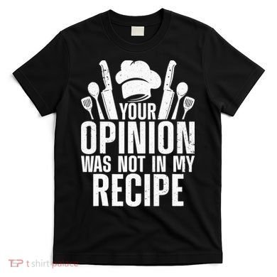 Funny Chef Design Cooking Lover Culinary Cook T-Shirt