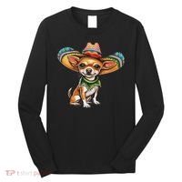 Funny Cinco De Mayo Chihuahua Long Sleeve Shirt thumb 0