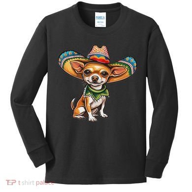 Funny Cinco De Mayo Chihuahua Kids Long Sleeve Shirt