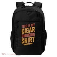 For Cigar Dad This Is My Cigar Smoking Backpack thumb 0