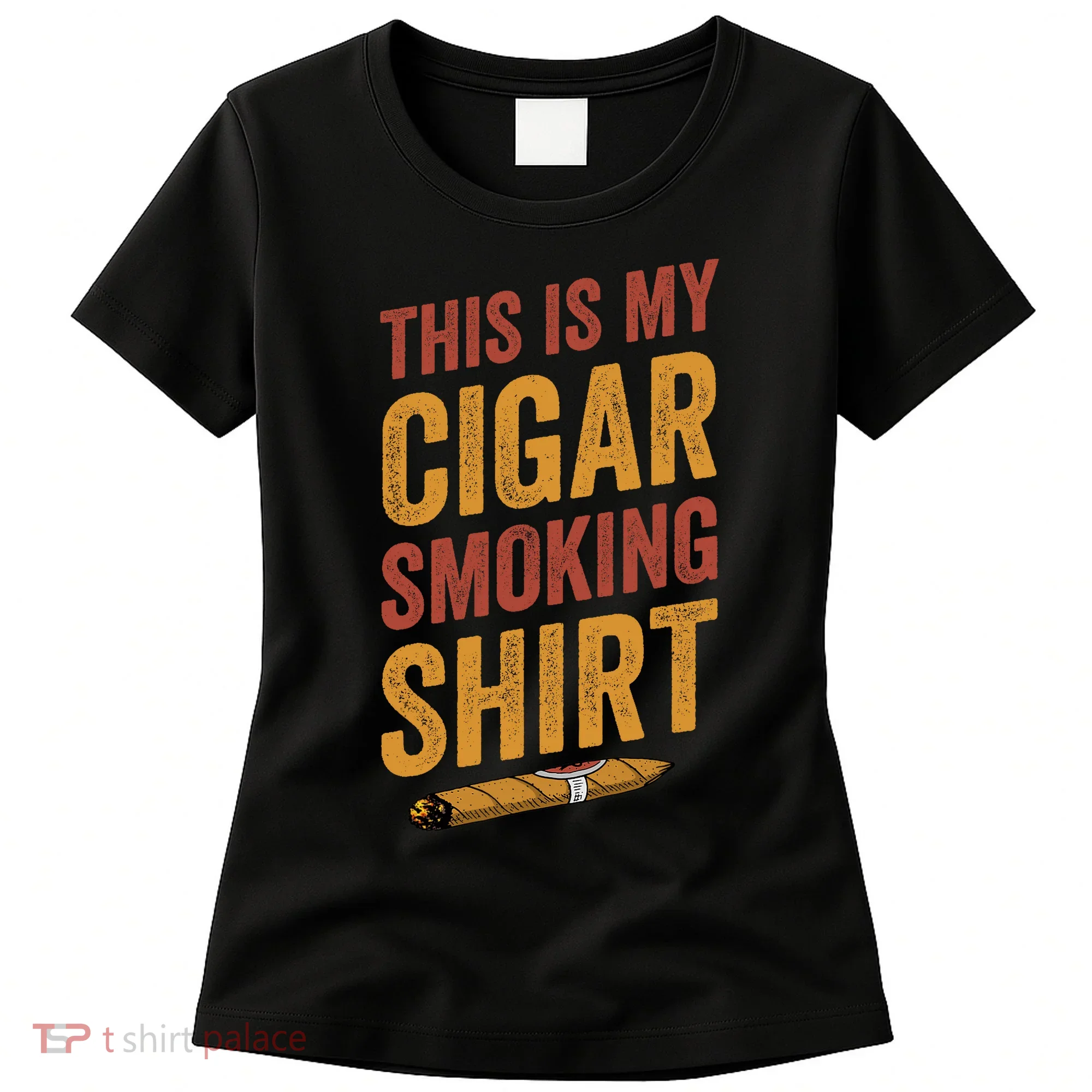 For Cigar Dad This Is My Cigar Smoking Women's T-Shirt