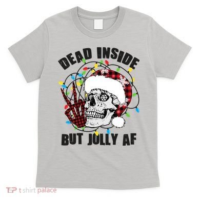 Funny Christmas Dead Inside But Jolly AF Peace Out Skull T-Shirt