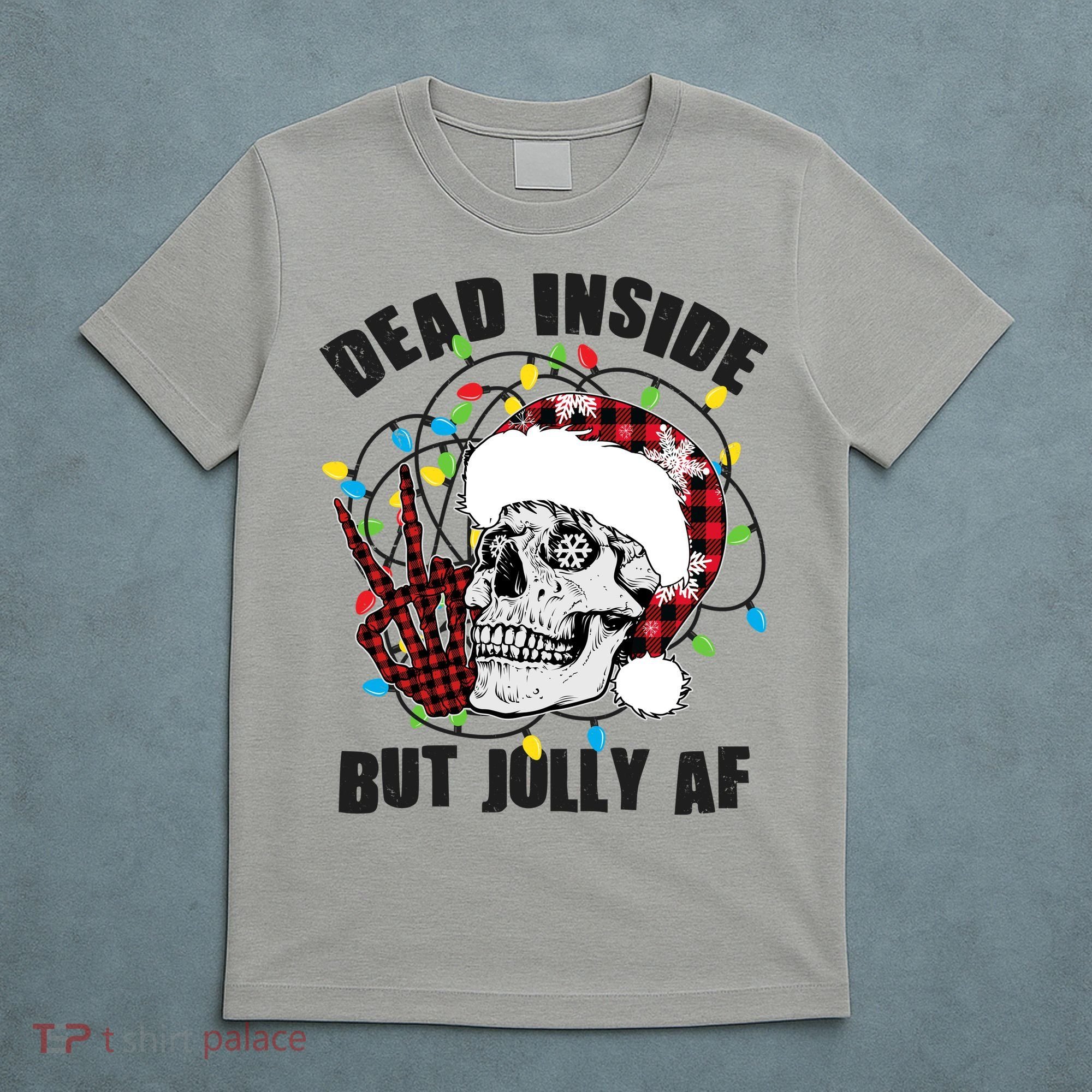Funny Christmas Dead Inside But Jolly AF Peace Out Skull T-Shirt
