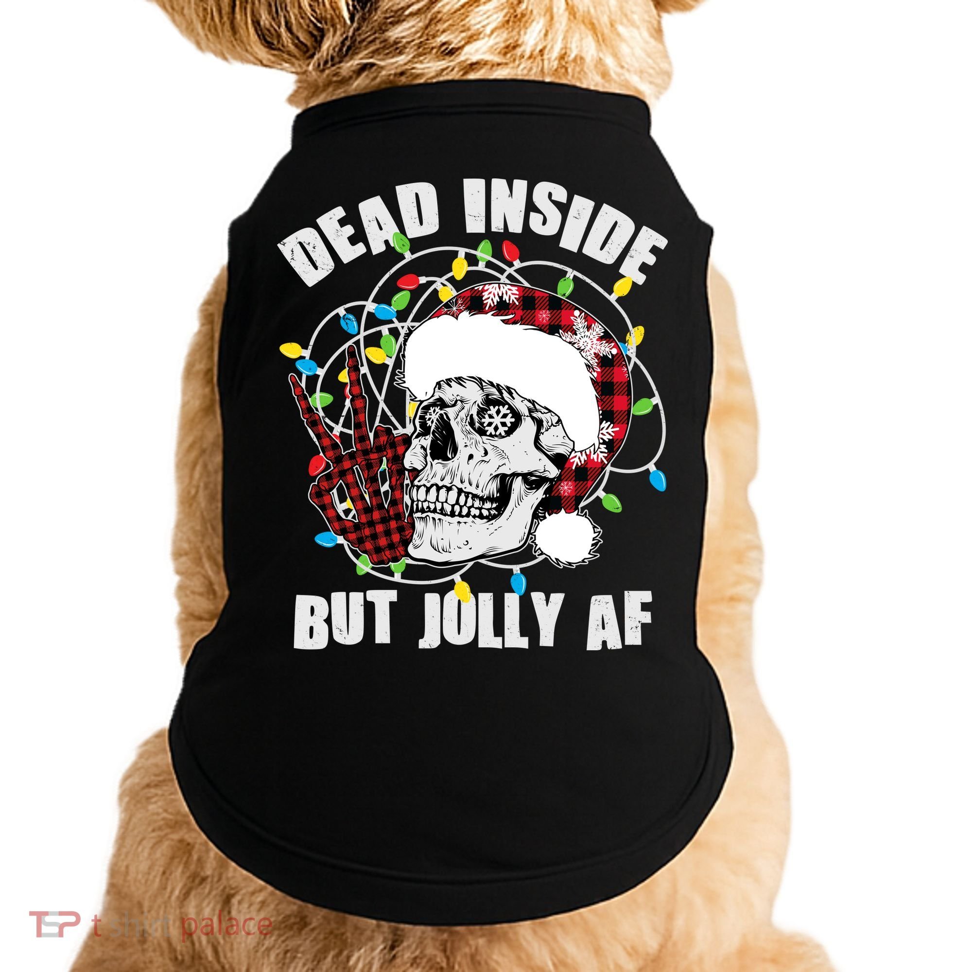 Funny Christmas Dead Inside But Jolly AF Peace Out Skull Doggie Tank