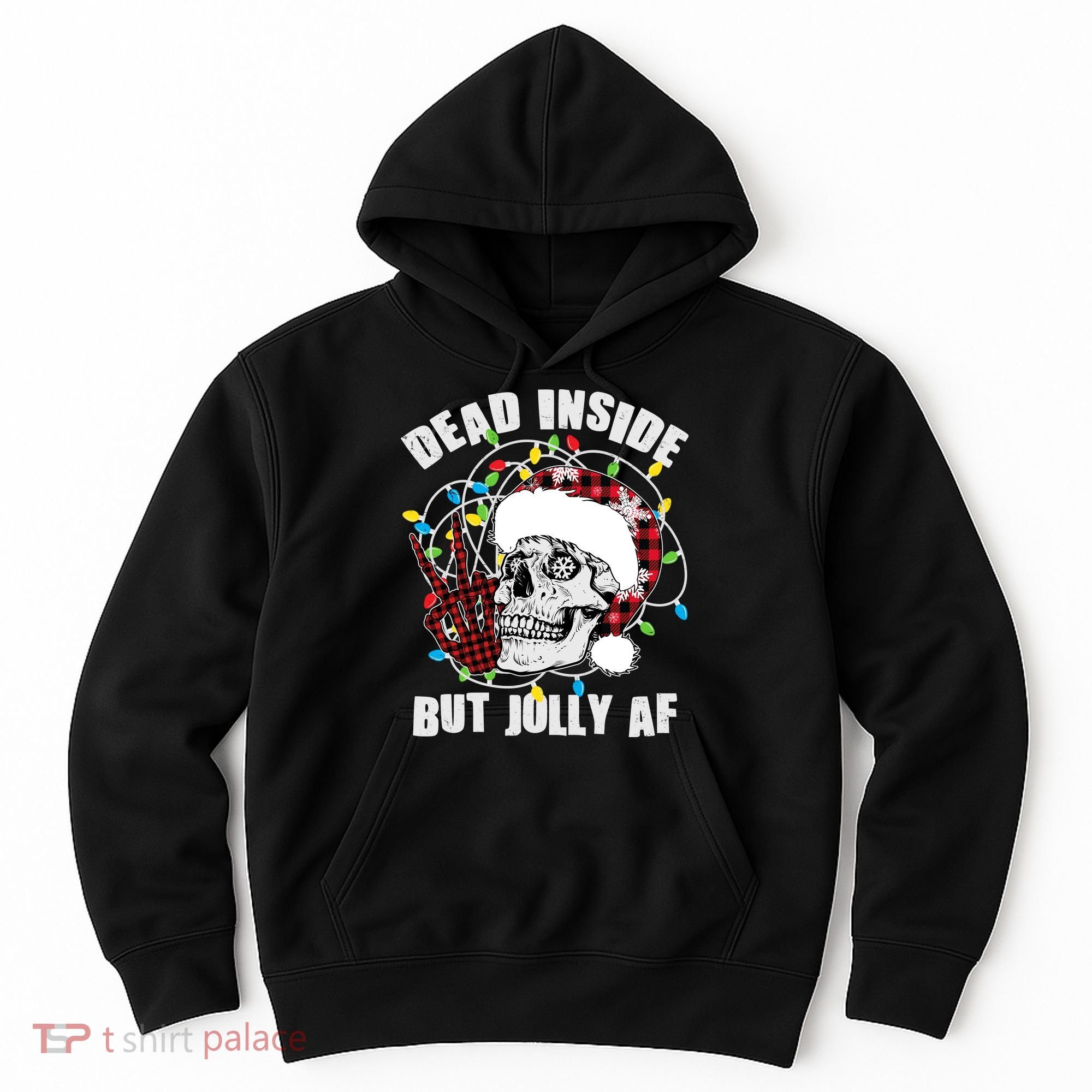 Funny Christmas Dead Inside But Jolly AF Peace Out Skull Hoodie