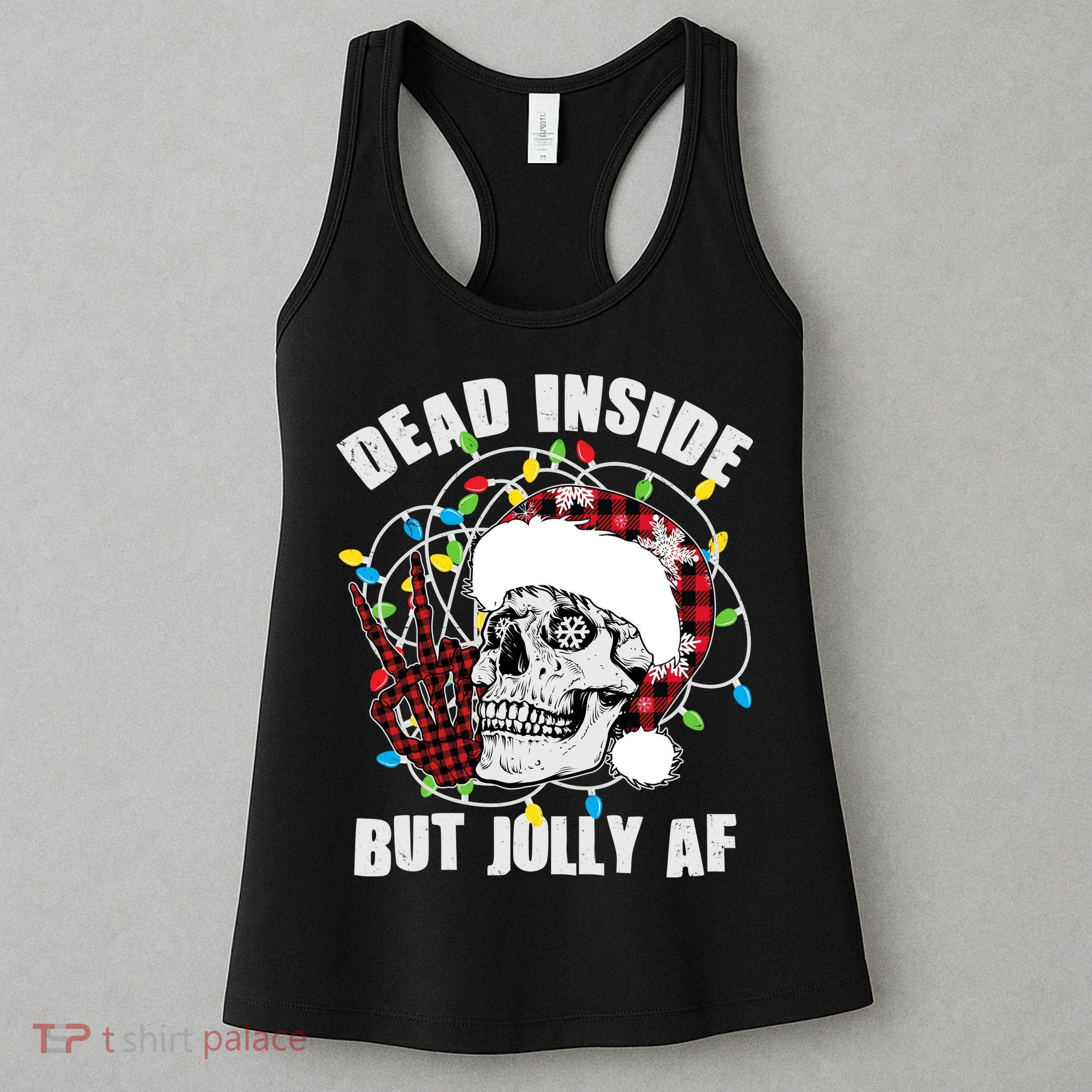 Funny Christmas Dead Inside But Jolly AF Peace Out Skull Women's Tank Top