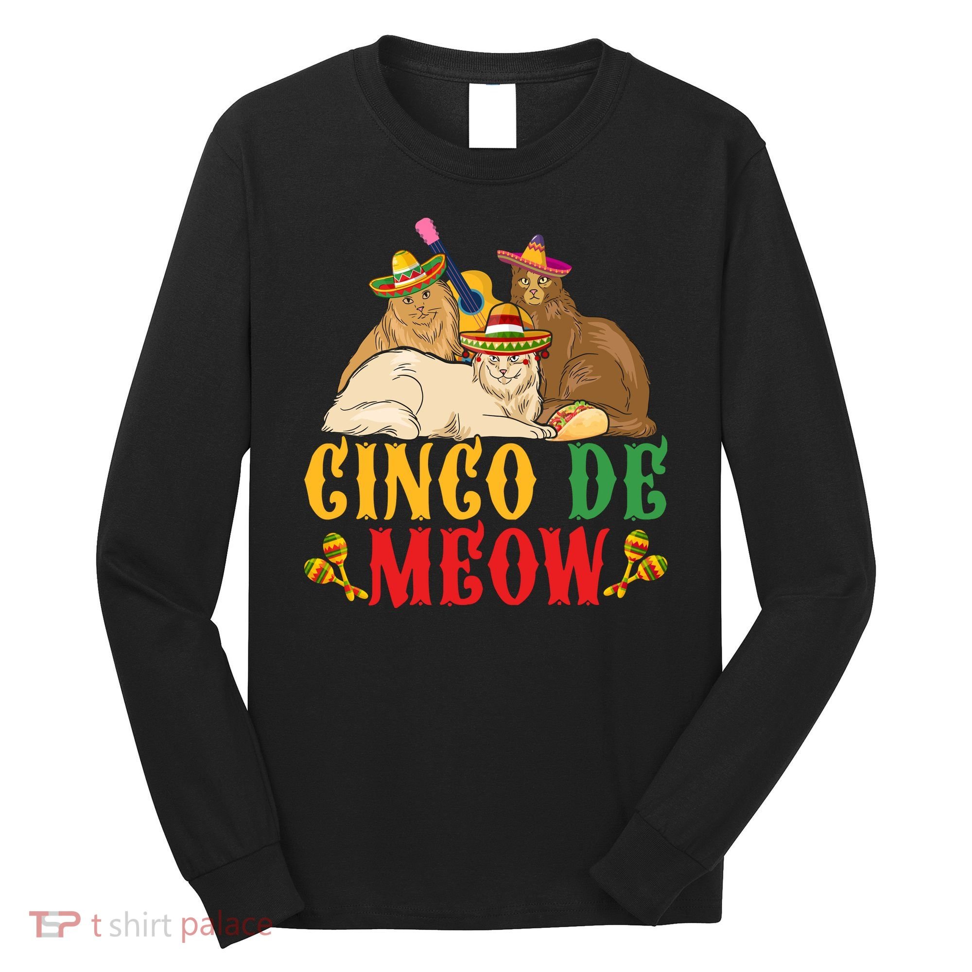 Funny Cinco De Mayo Gift Cinco De Meow Cat Sombrero Long Sleeve Shirt