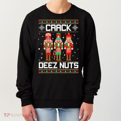 Funny Crack Deez Nuts Ugly Christmas Sweater Xmas Nutcracker Women's Sweatshirt